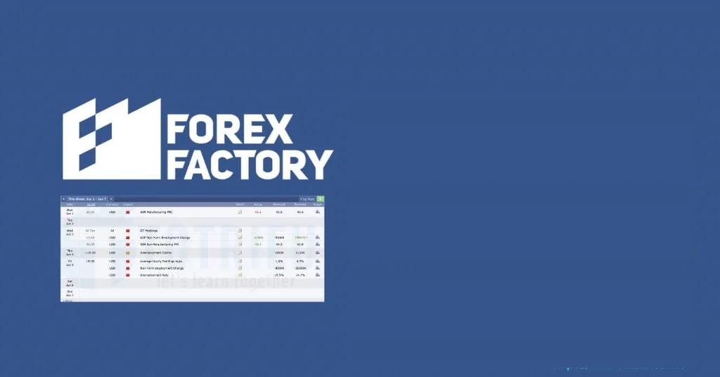 ForexFactory là gì mà được tin dùng như vậy?